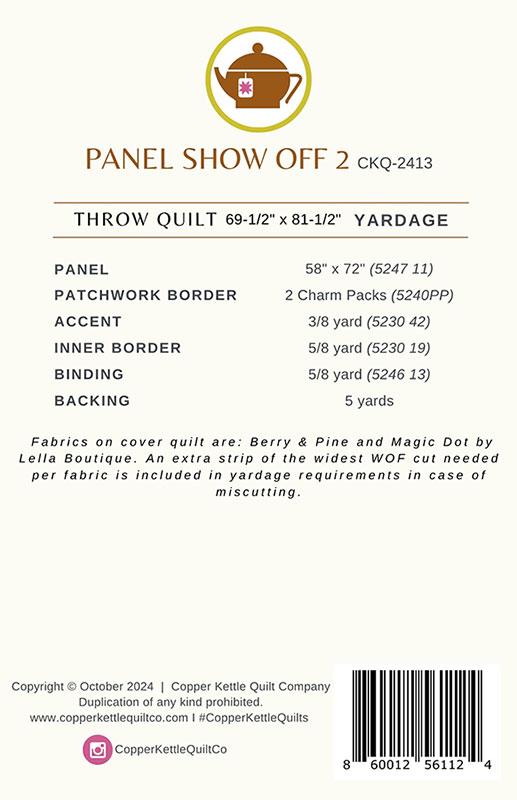 Panel Show Off 2  Printed Quilt Pattern Only By Copper Kettle SKU CKQ 2413 final size 69 1/2" x 81 1/2"
