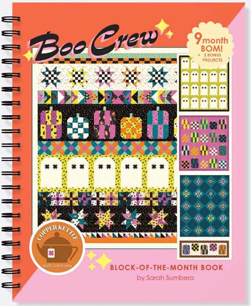 Boo Crew book Block of the Month by Sarah Sumbera Spiral Bound
