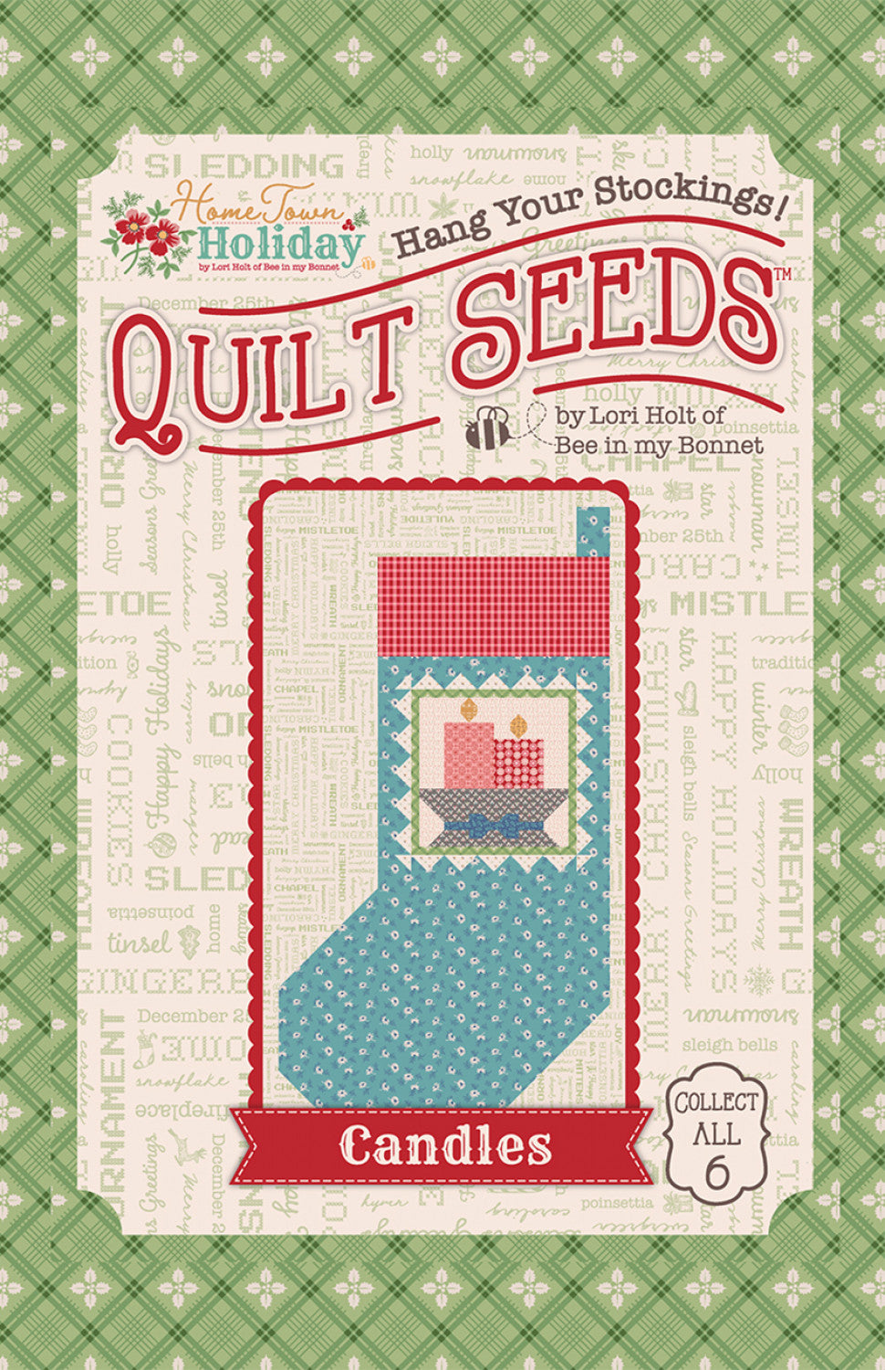 Lori Holt Home Town Holiday Quilt Seeds Candles Pattern