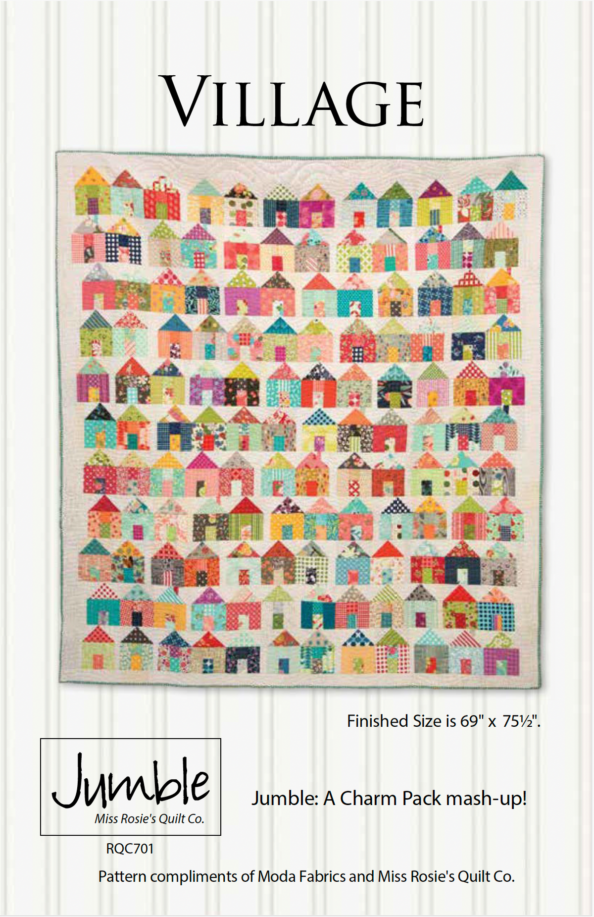 Village by Miss Rosie Quilt Pattern Project Size 69"x75.5" Free Pattern