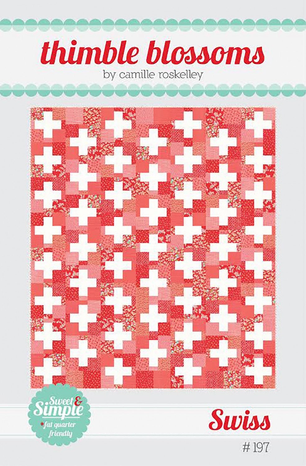 Swiss quilt pattern by Thimble Blossoms sewing pattern TBL197