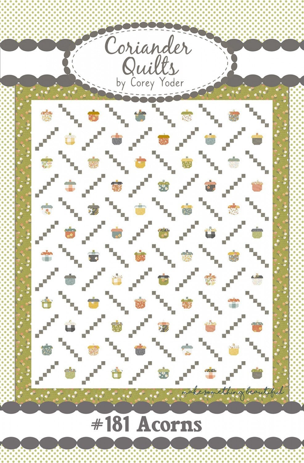 Acorns Quilt Pattern by Coriander Quilts CQ179 70" x 82"