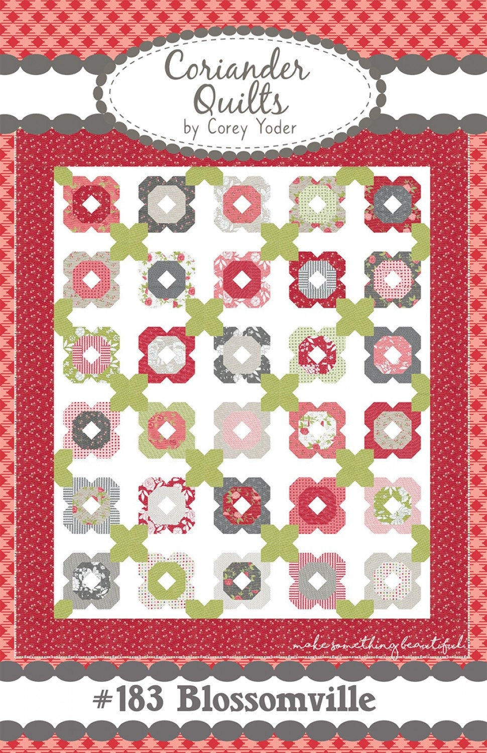 Blossomville Quilt Pattern by Coriander Quilts CQ183p 72" x 84"