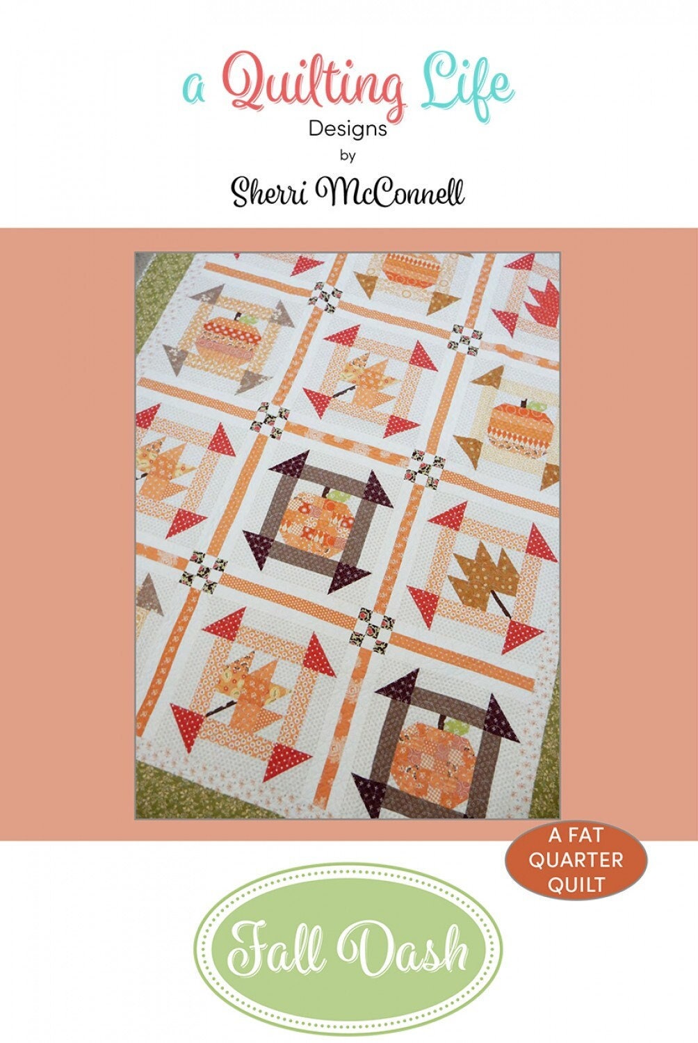 Fall Dash Pattern By A Quilting Life, Finished Size 53 1/2" x 68 1/2", Paper Pattern ONLY