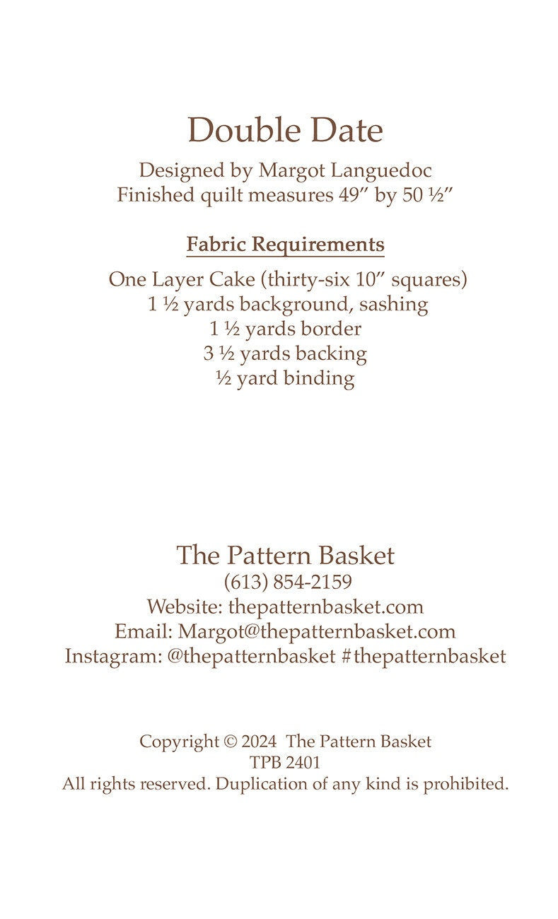 Double Date Quilt Pattern TPB2401 Printed Pattern Only by Pattern Basket, Margot Languedoc Quilt finishes at 49" by 50 1/2"
