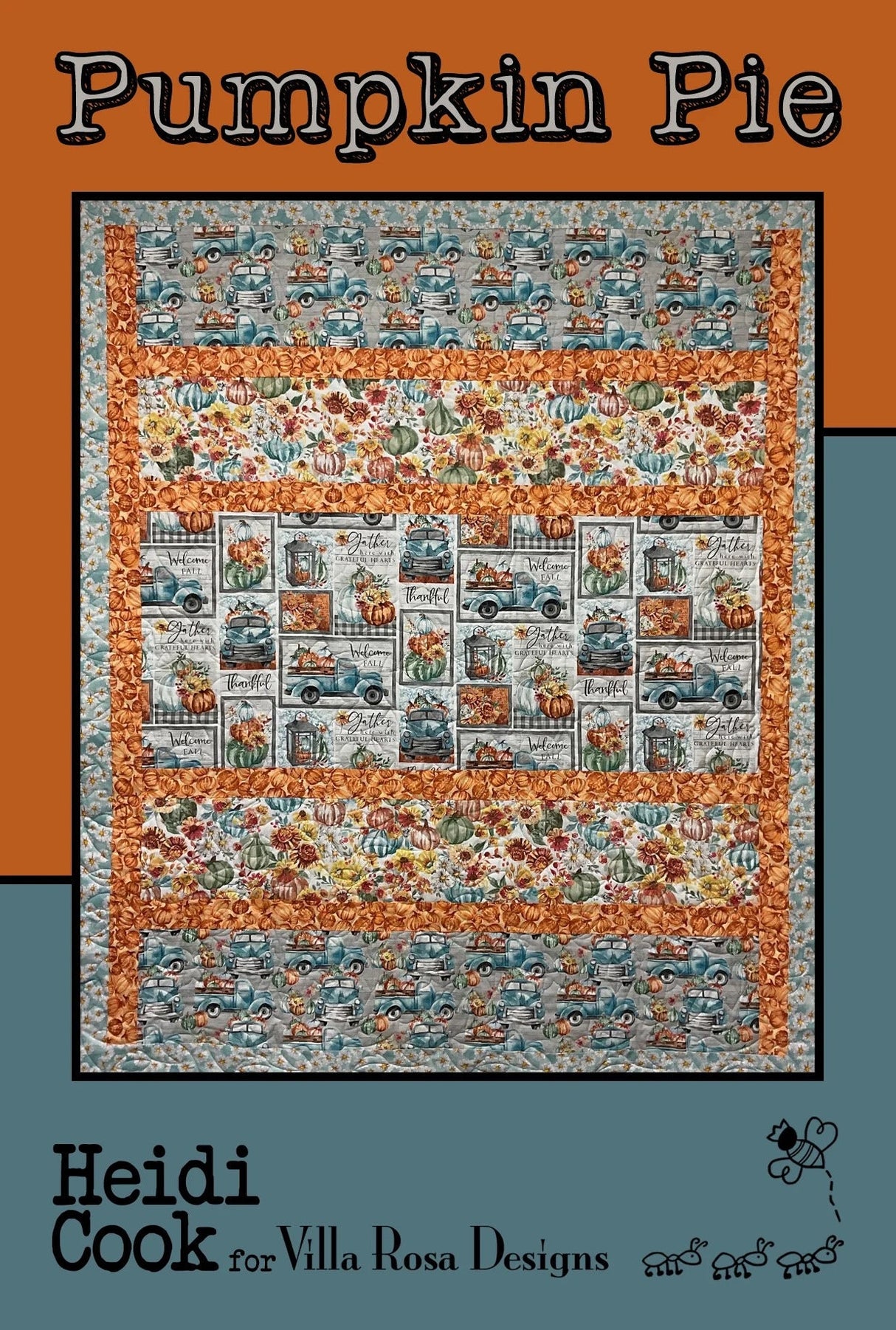 Pumpkin Pie Quilt Pattern Villa Rosa Designs Finished 49 x 60