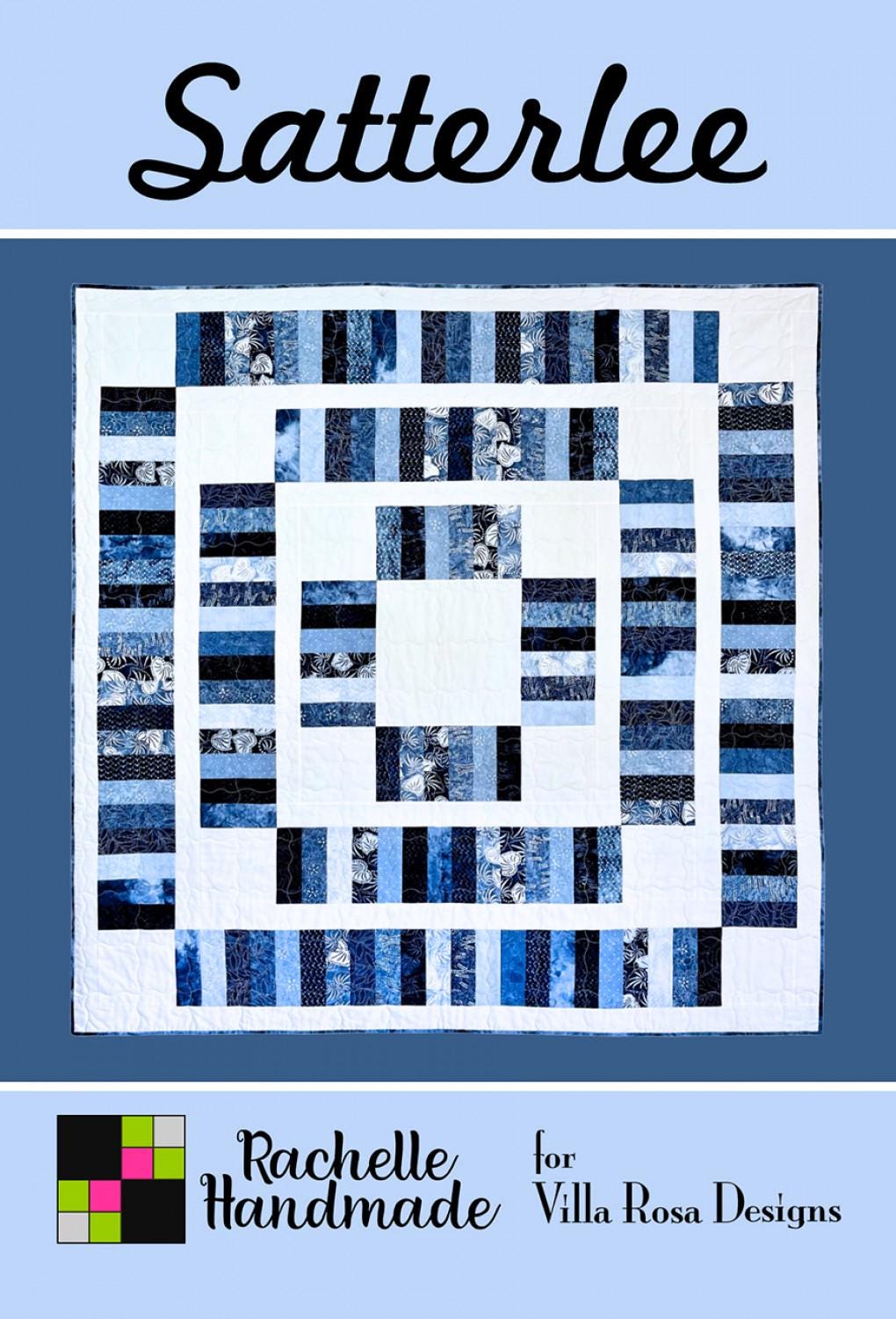 Satterlee Quilt Pattern - Printed Pattern Only - From Villa Rosa Designs 60" x 60" Using Fat Quarters