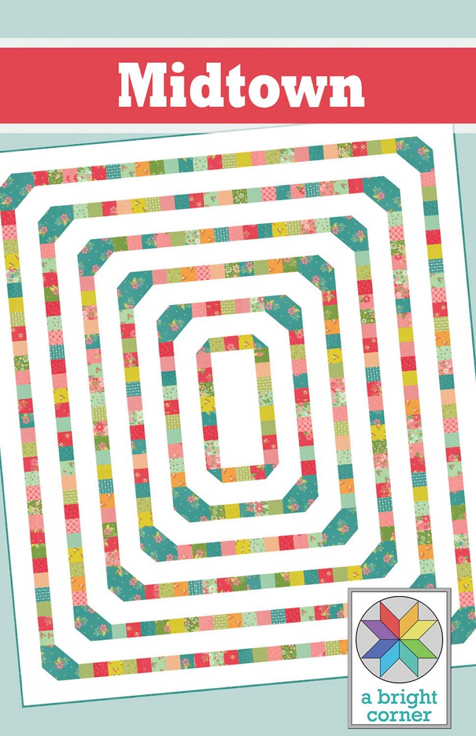 Midtown Quilt Pattern AKBC349 Printed Pattern Only by A Bright Corner Quilts, Crib, Lap and Throw and Twin Quilt Sizes