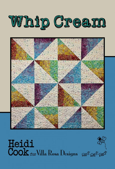 Whip Cream Quilt Pattern Card by Heidi Cook for Villa Rosa Designs finished size 66" x 66"