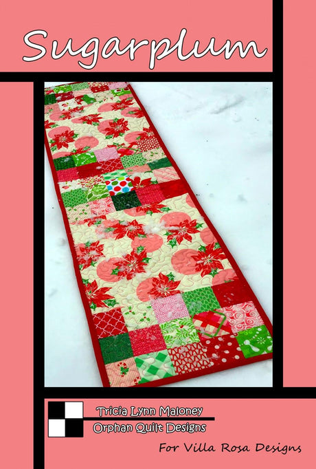 Sugarplum Quilt Pattern Card by Tricia Lynn Maloney Orphan Quilt Designs for Villa Rosa Designs finished size 10" x 42"