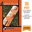 Pumpkin Hollow Quilt Pattern Only - INSTANT DIGITAL DOWNLOAD - From Tricia Lynn for Villa Rosa Designs Size 16" x 50"