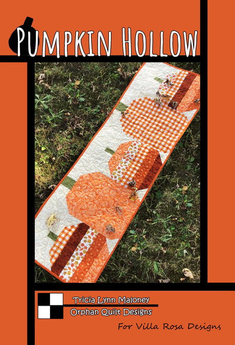 Pumpkin Hollow Quilt Pattern Only - INSTANT DIGITAL DOWNLOAD - From Tricia Lynn for Villa Rosa Designs Size 16" x 50"