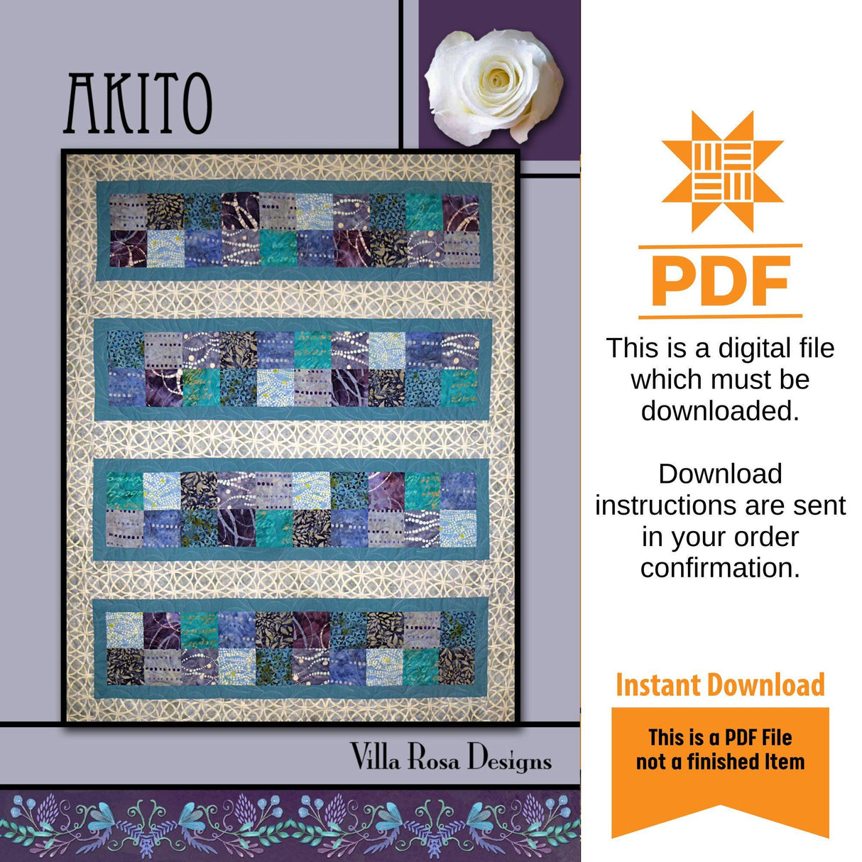 Akito Quilt Pattern Only - INSTANT DIGITAL DOWNLOAD - By Villa Rosa Designs Size 45" x 56"