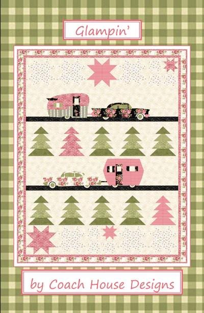 Glampin' Quilt Pattern by Barbara Cherniwchan for Coach House Designs CHD-1639 66 x 86