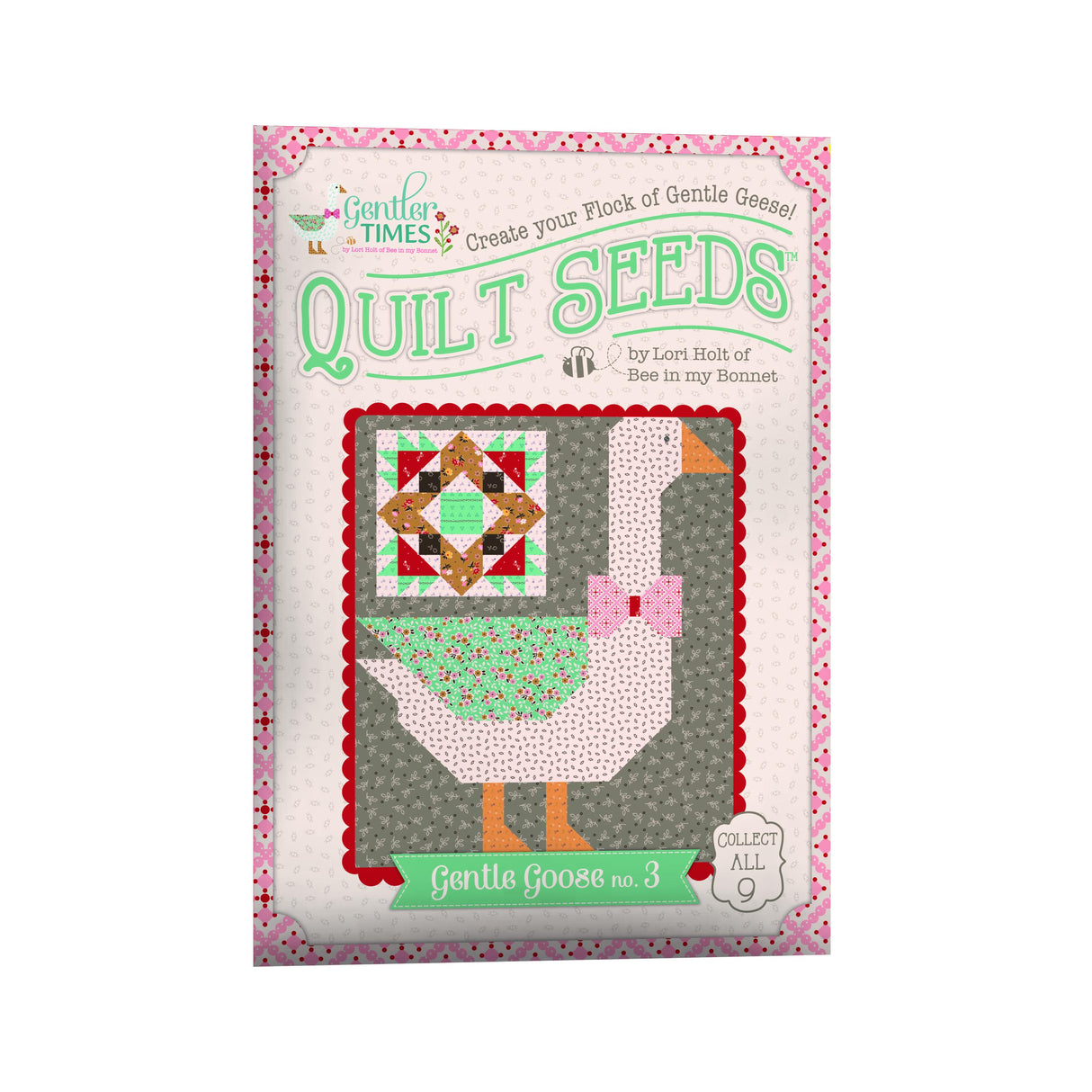 The image is a book cover for "Quilt Seeds" by Lori Holt of Bee in my Bonnet, featuring a quilt pattern of a gentle goose.