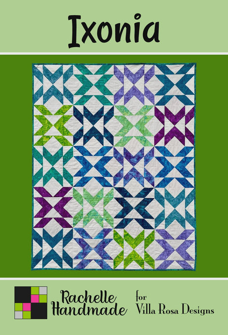 Ixonia Quilt Pattern Only - INSTANT DIGITAL DOWNLOAD - From Rachelle Handmade for Villa Rosa Designs Size 48" x 60"