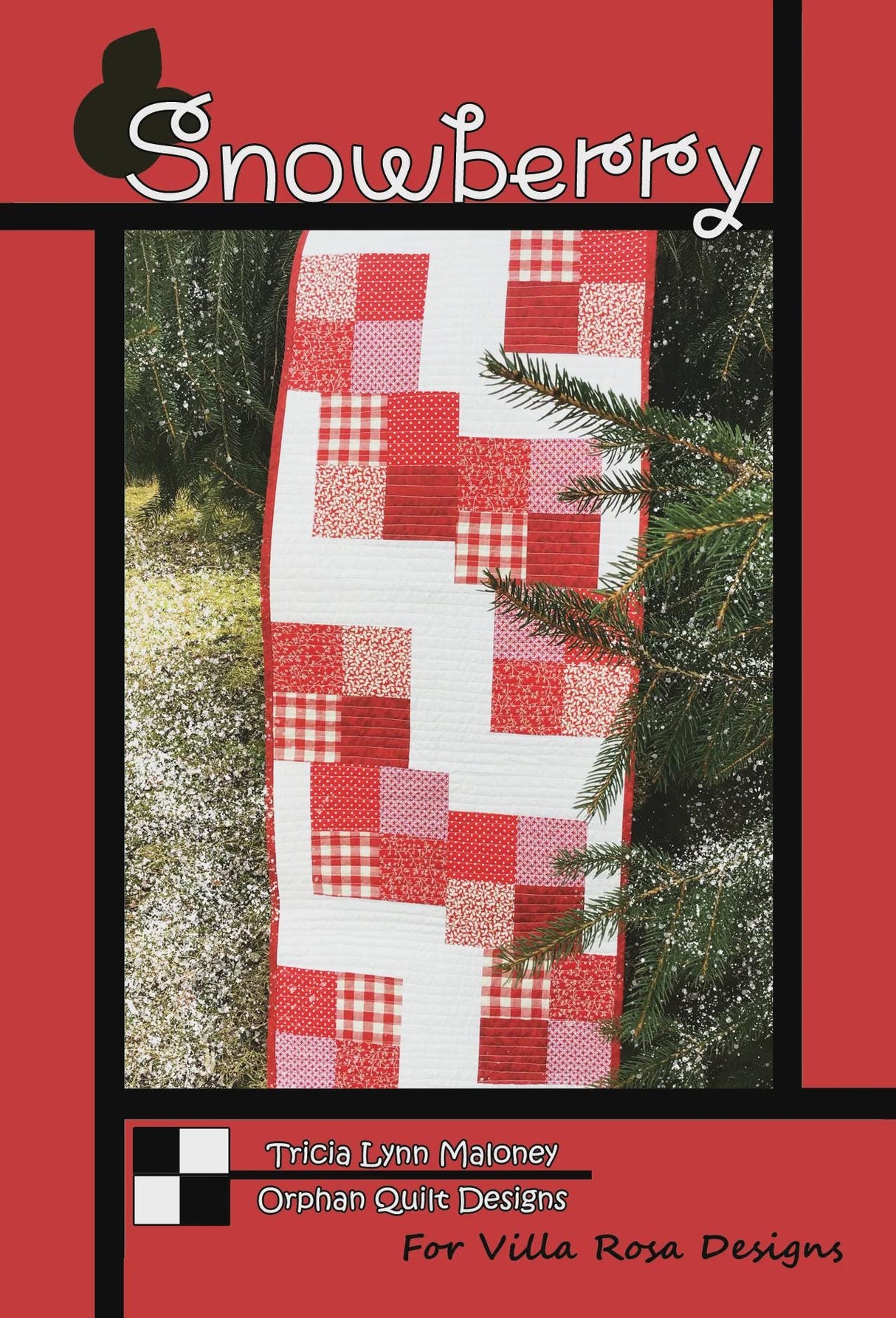 Snowberry Quilt Pattern Only - INSTANT DIGITAL DOWNLOAD - From Tricia Lynn Maloney for Villa Rosa Designs Size 18" x 63"