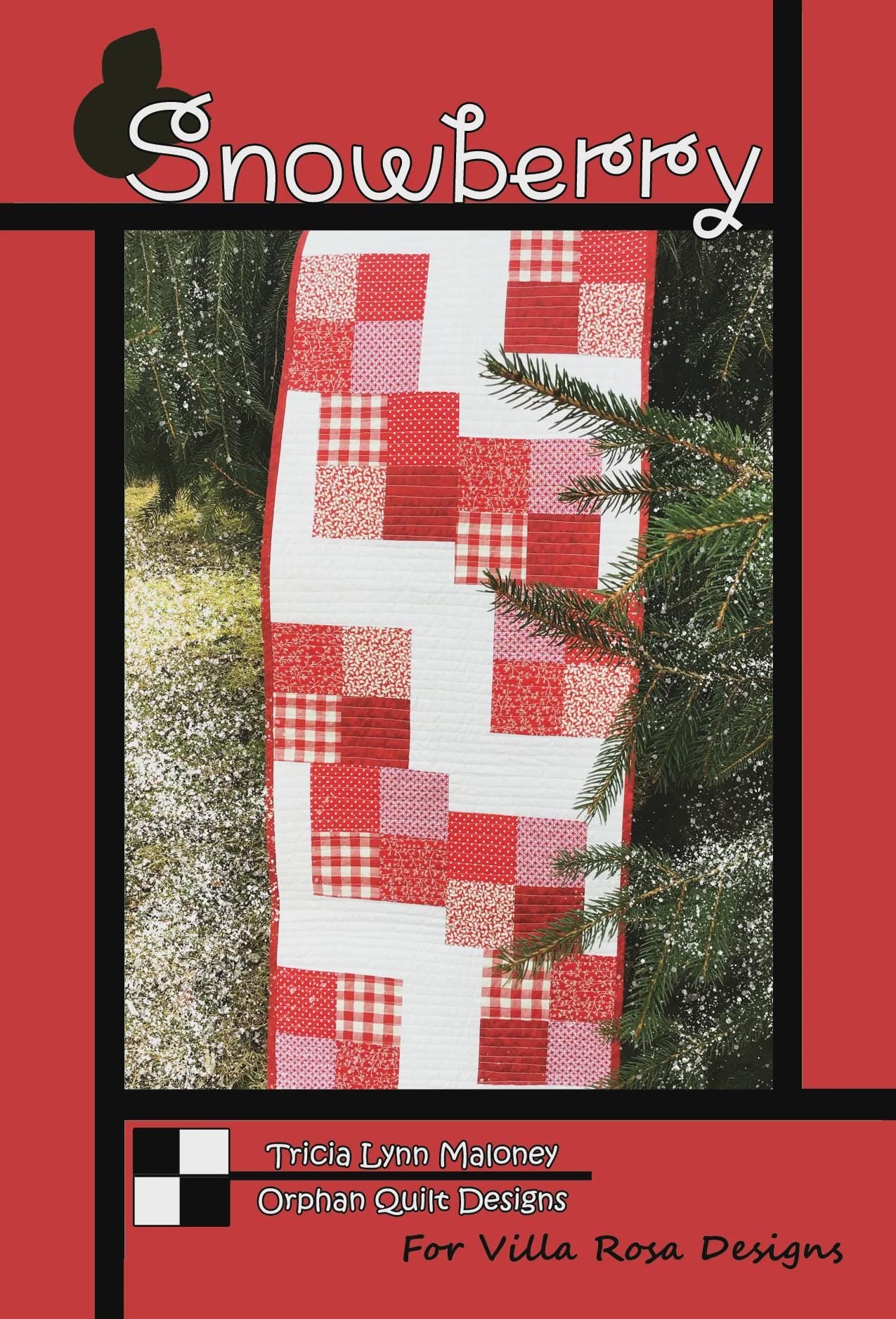 Snowberry Quilt Pattern Only - INSTANT DIGITAL DOWNLOAD - From Tricia Lynn Maloney for Villa Rosa Designs Size 18" x 63"