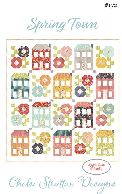 Spring Town Quilt pattern only CSD172 by Chelsi Stratton Designs 61.5" x 66"