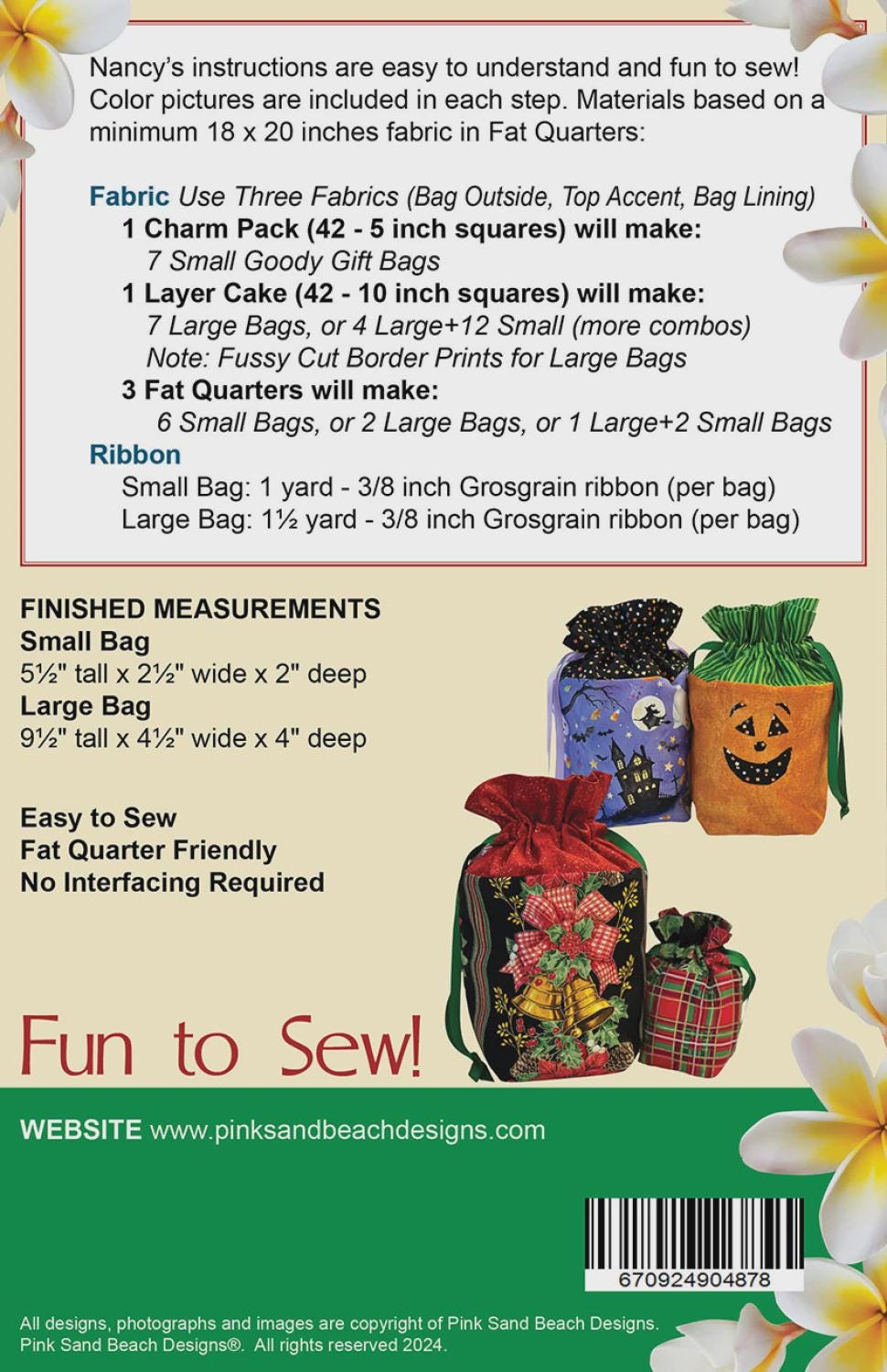 Goody Gift Bags From Pink Sand Beach Designs #144, made using 5" charms, Layer Cakes or Fat Quarters