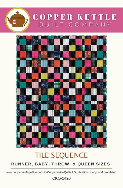 Tile Sequence Quilt Pattern by Copper Kettle Quilt Company CKQ-2420 By Sarah Sumbera 4 Sizes available