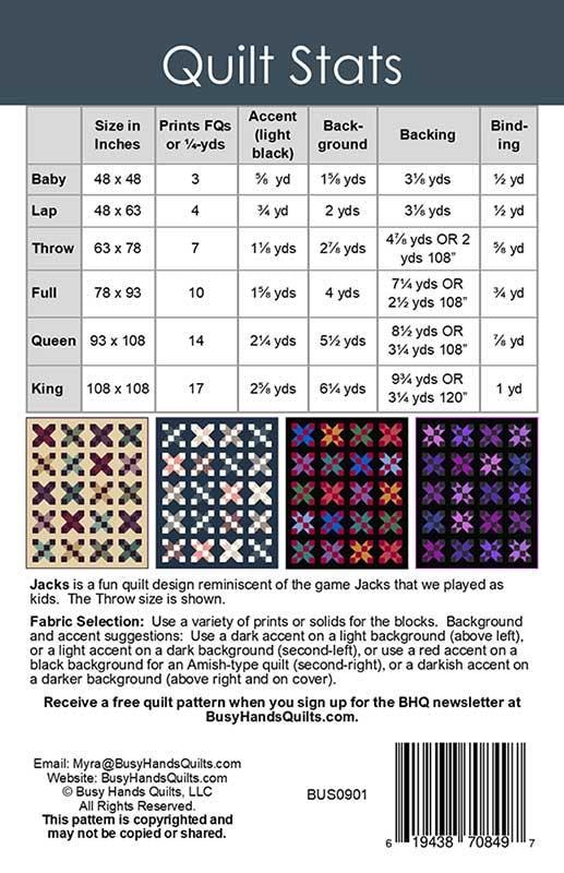 Jacks Quilt Pattern by Myra Barnes from Busy Hands is a beginner friendly pattern BUS0901 Multi Size quilt options