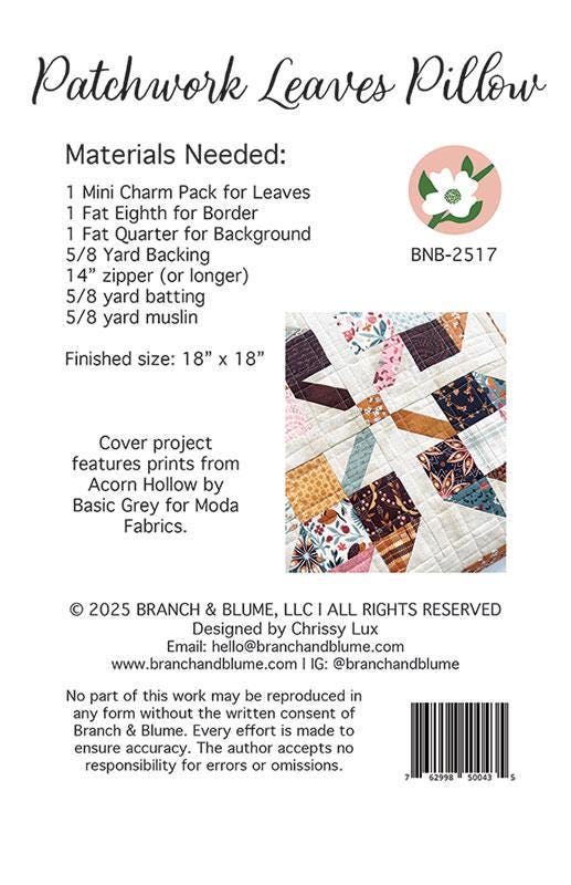 Patchwork Leaves Pillow Pattern, Size is 18" x 18" BNB2517 by Chrissy Lux of Branch and Blume Printed Pattern only