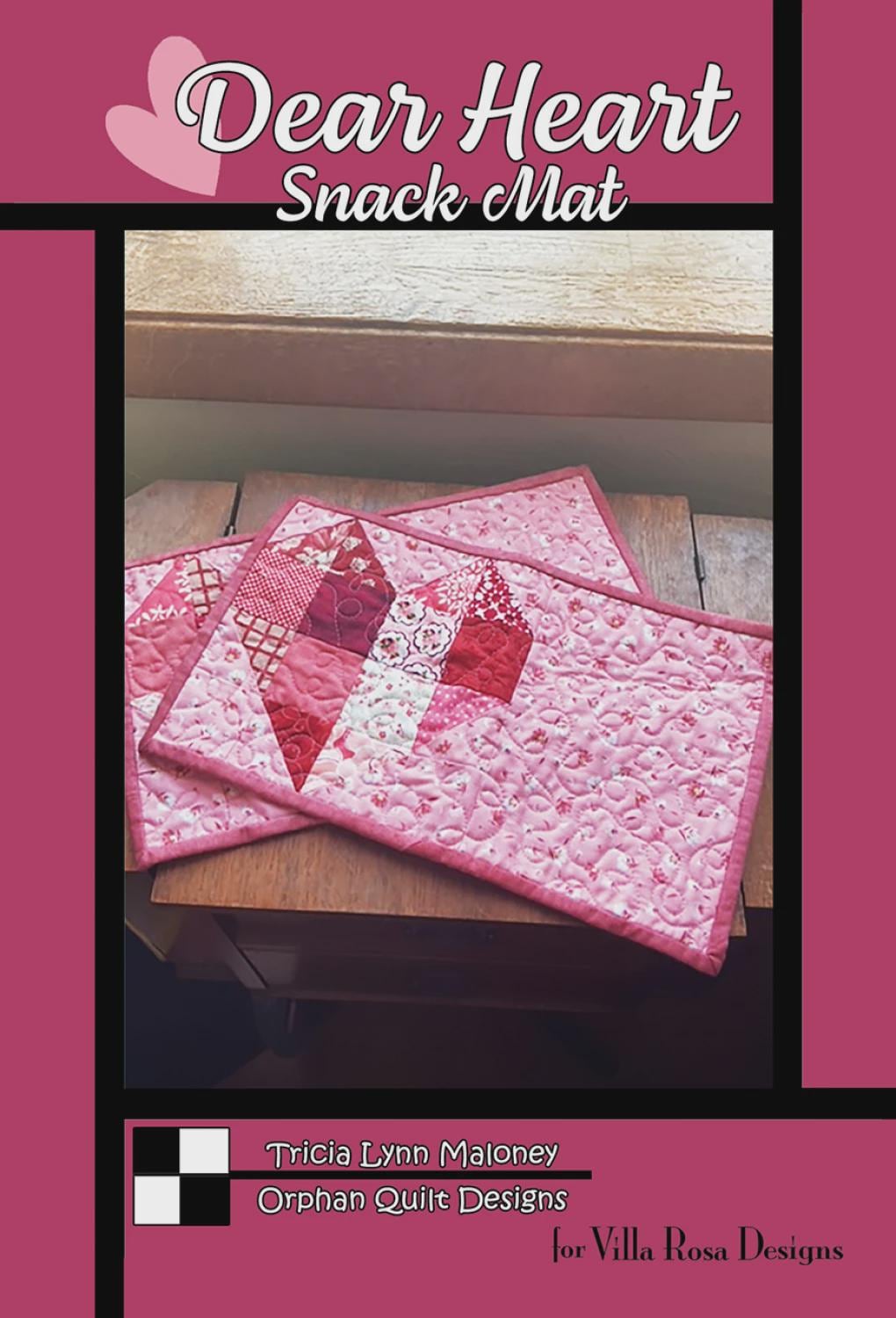Dear Heart Snack Mat Pattern Card by Tricia Lynn Maloney Orphan Quilt Designs for Villa Rosa Designs finished size 8" x 14"