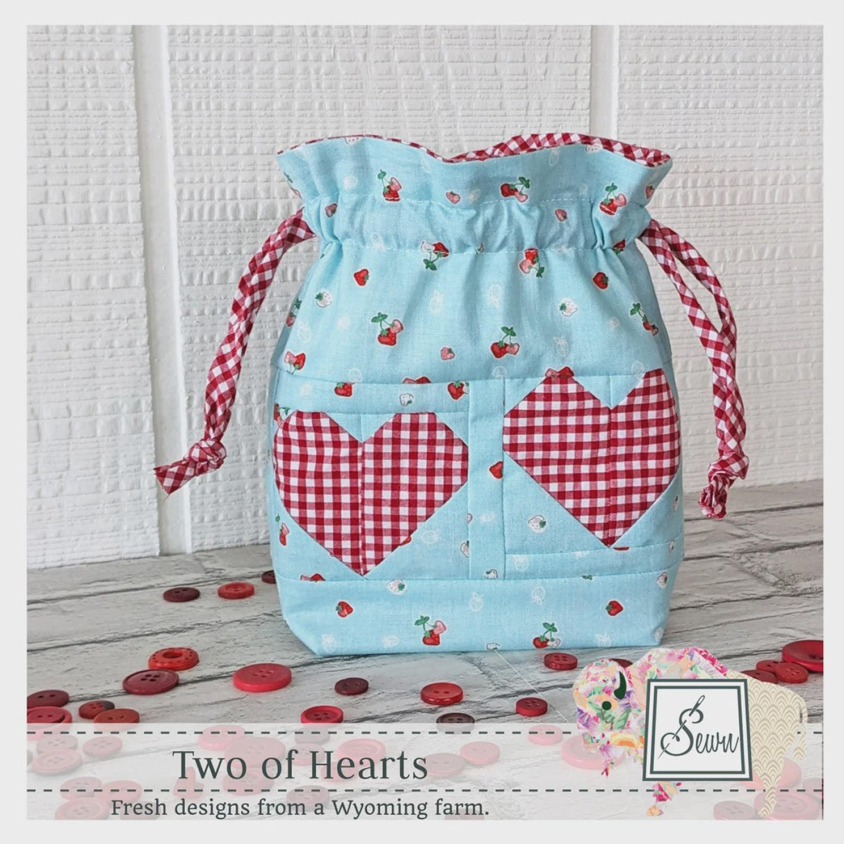 Two of Hearts Drawstring Bag by Sewn Wyoming SITF211D -- Printed Pattern ONLY