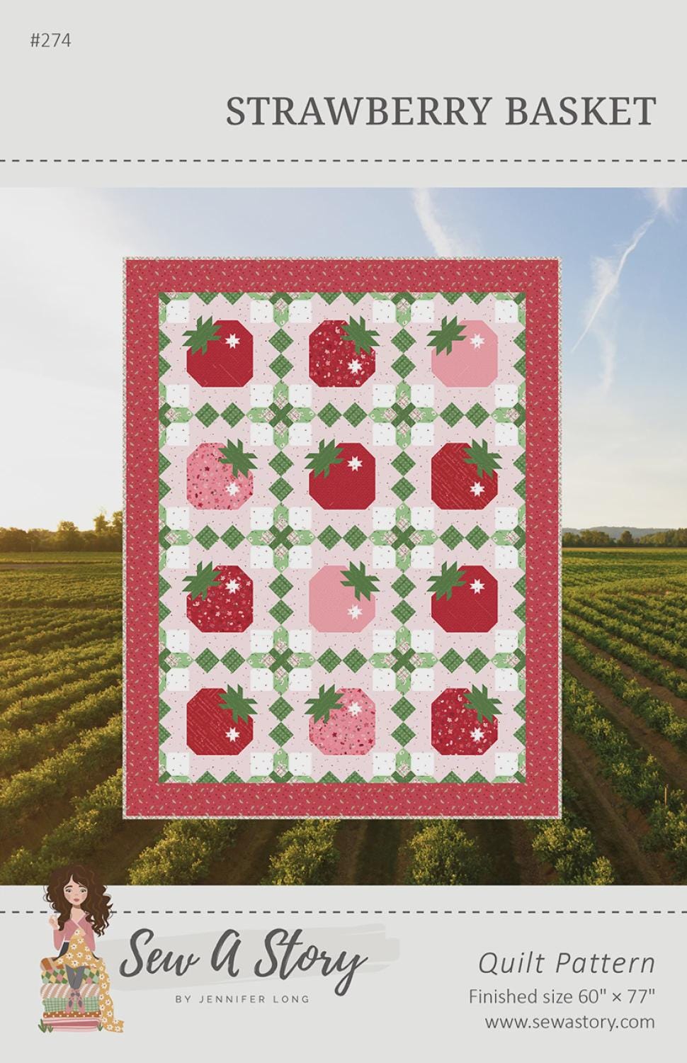 Strawberry Basket Quilt Pattern # BSI274 From Sew A Story / Bee Sew Inspired By Jennifer Long - 60” x 77”