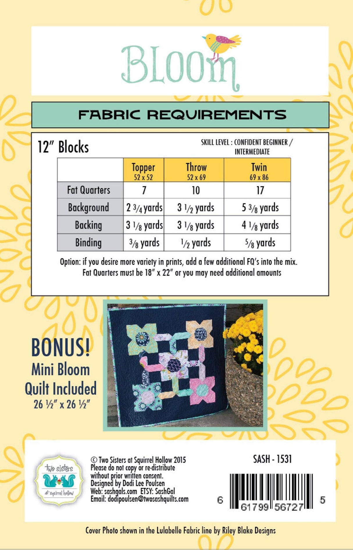 Bloom Quilt Pattern SASH1531 by Sash Girls from Two Sisters at Squirrel Hollow Printed Pattern Only