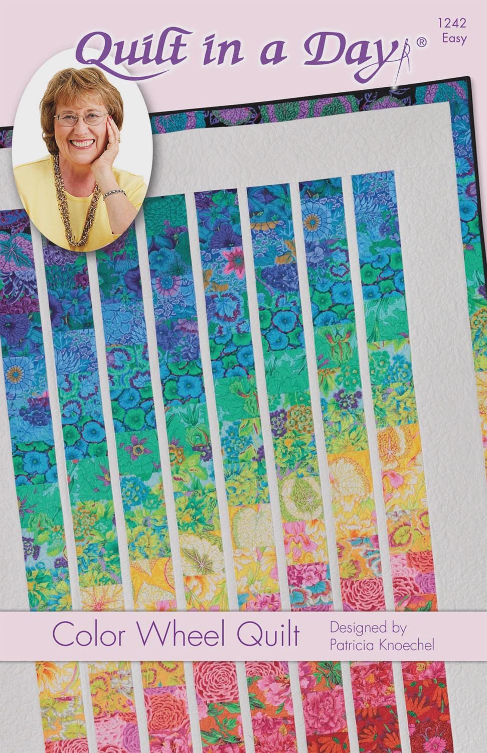Color Wheel Quilt Pattern 1242QD by Patricia Knoechel of Quilt in a Day