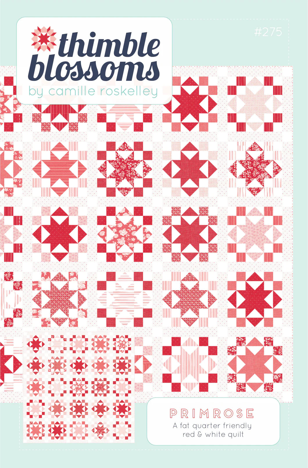 Primrose Pattern TBL275 by Thimble Bloosoms 76" x 76"