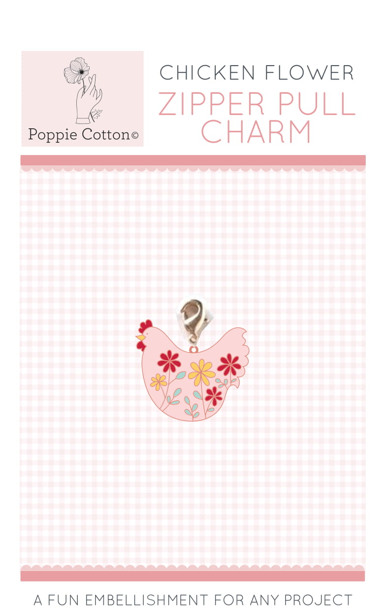 Chicken Flower Zipper Pull Charm Poppie Cotton zpc201906
