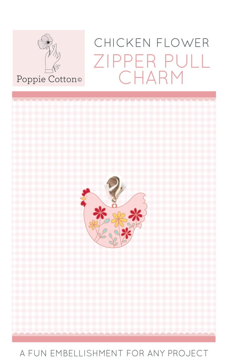 Chicken Flower Zipper Pull Charm Poppie Cotton zpc201906