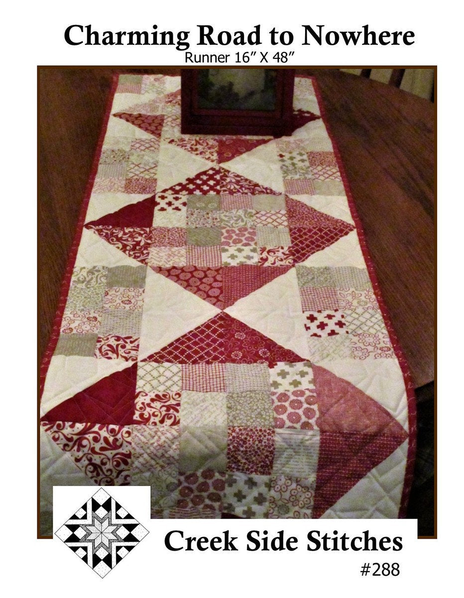 Charming Road to Nowhere Quilt Pattern CSS288 by Creek Side Stitches, precut friendly