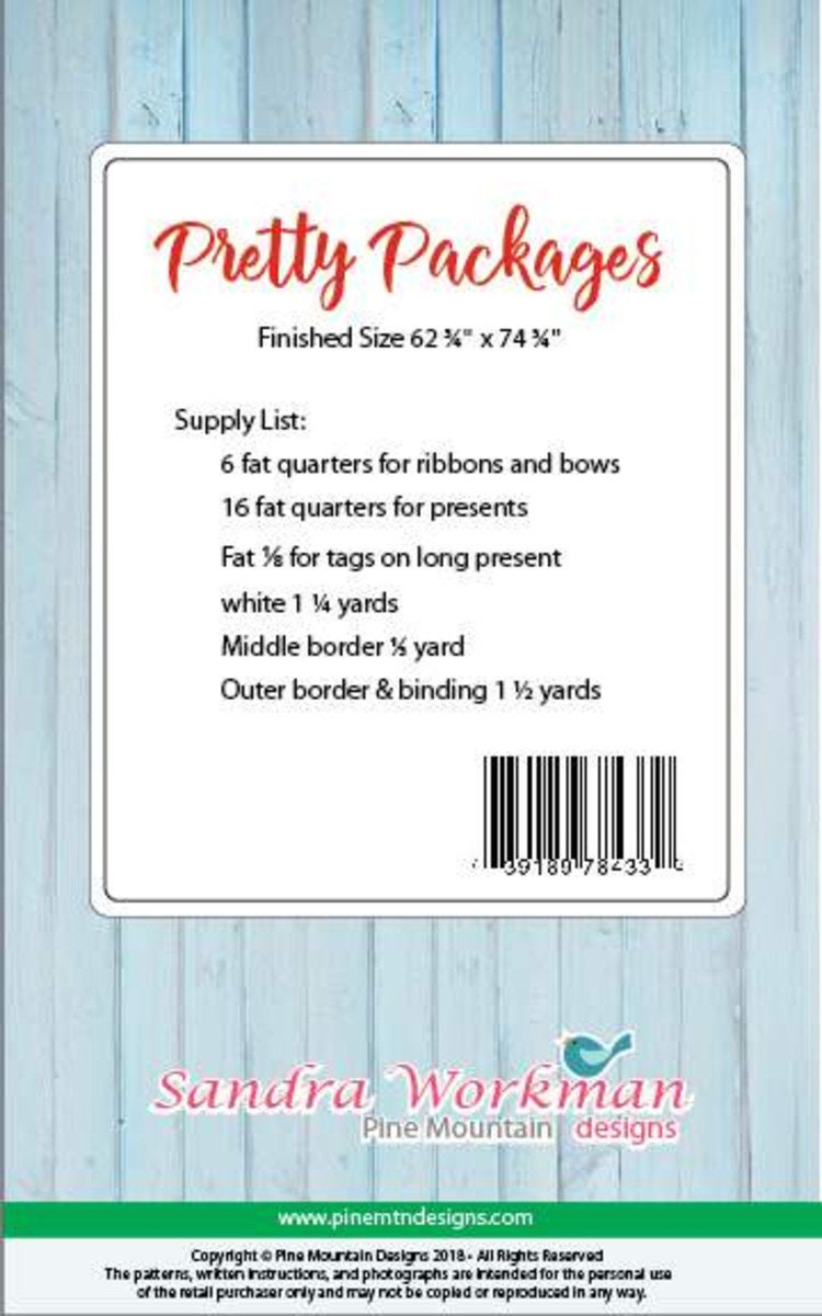 Pretty Packages by Sandra Workman for Pine Mountain Designs Quilt Pattern