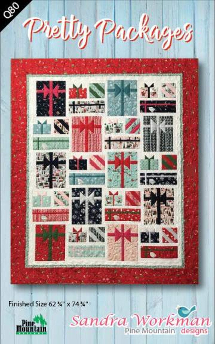 Pretty Packages by Sandra Workman for Pine Mountain Designs Quilt Pattern