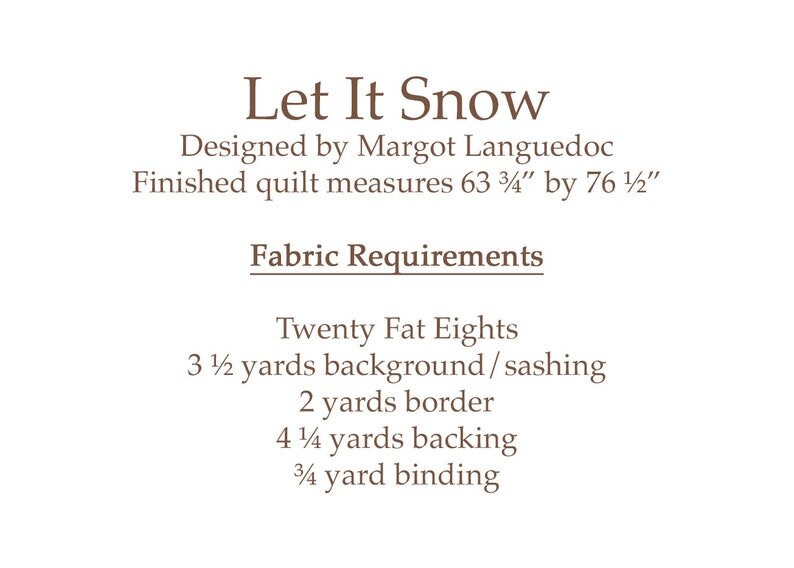 Let it Snow Quilt Pattern TPB1914 by The Pattern Basket, Margot Designs for The Pattern Basket PATTERN ONLY