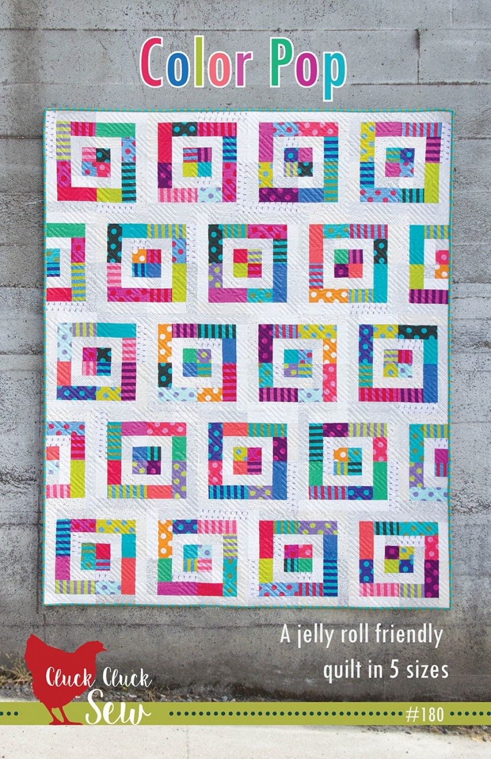 Color Pop Quilt Pattern Jelly Roll Friendly, Paper Pattern only CCS180 by Allison Harris for Cluck Cluck Sew