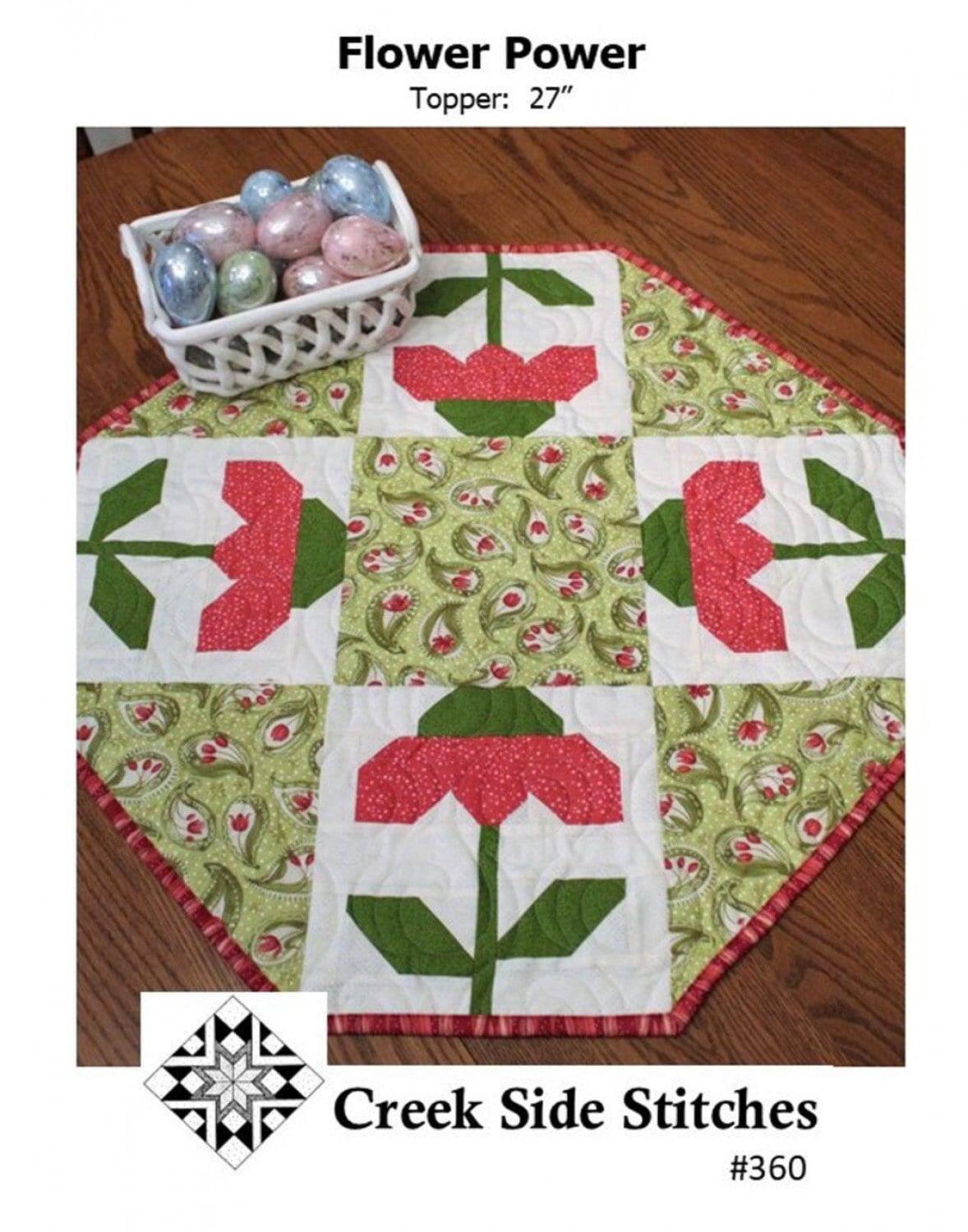 Flower Power Quilted Table Topper Printed Pattern only CSS360 by Creek Side Stitches