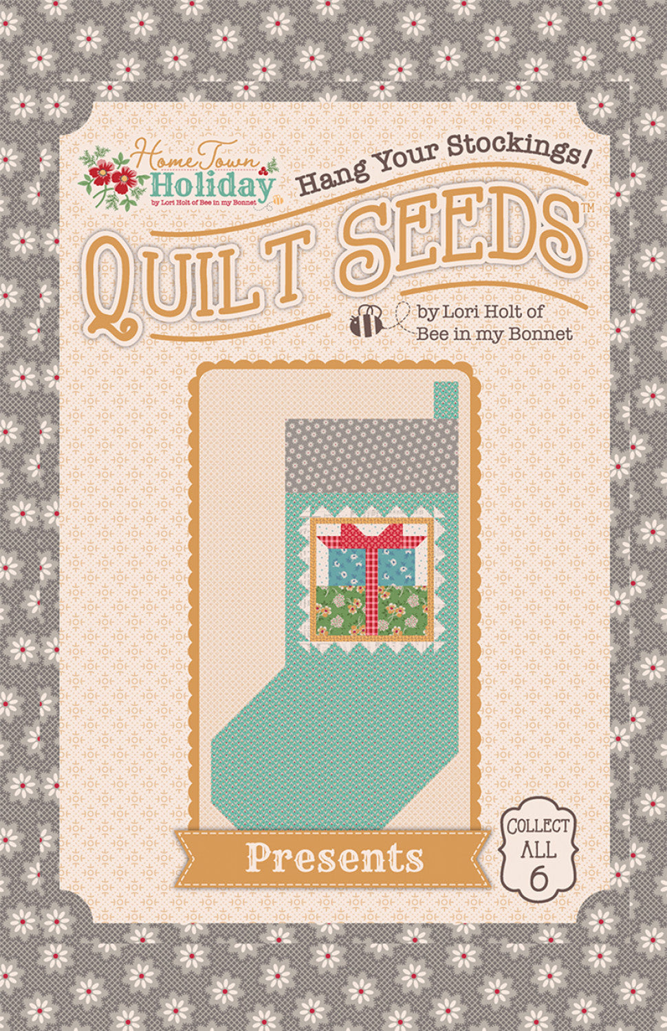 Lori Holt Home Town Holiday Quilt Seeds 4 Presents