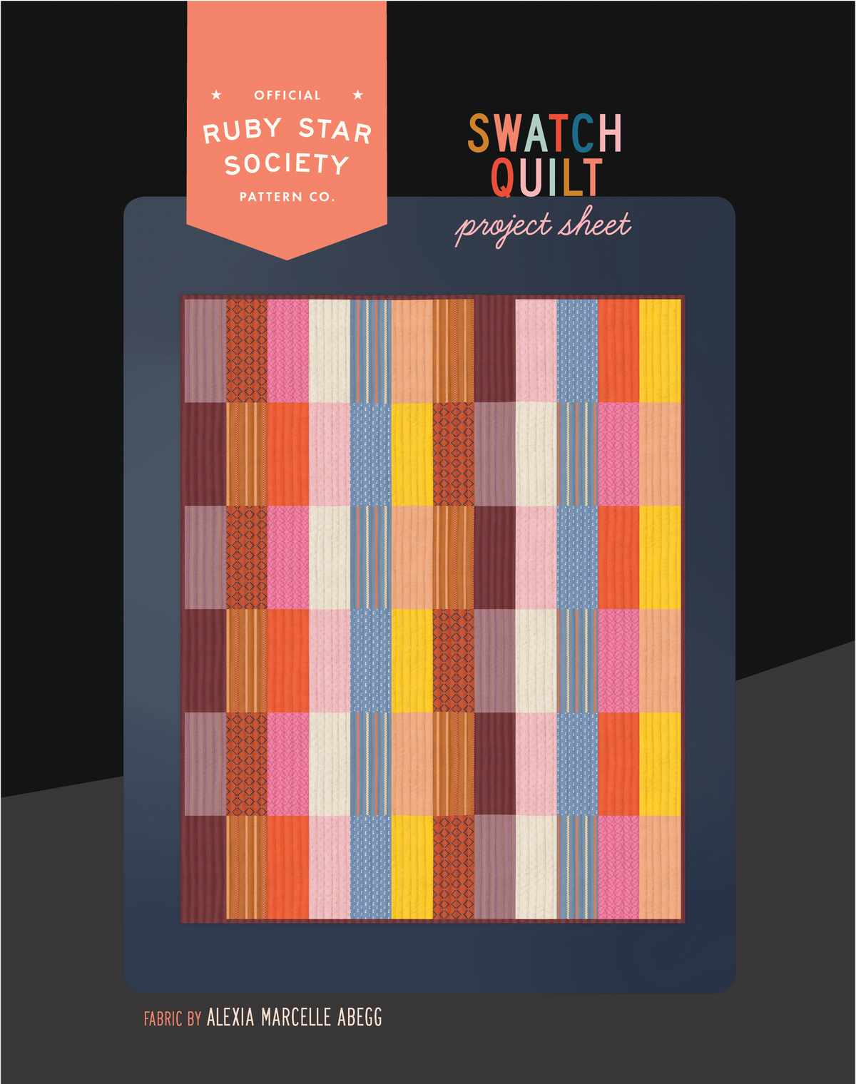 Swatch Quilt Pattern by Alexia Abegg for Ruby Star Society 48 x 60