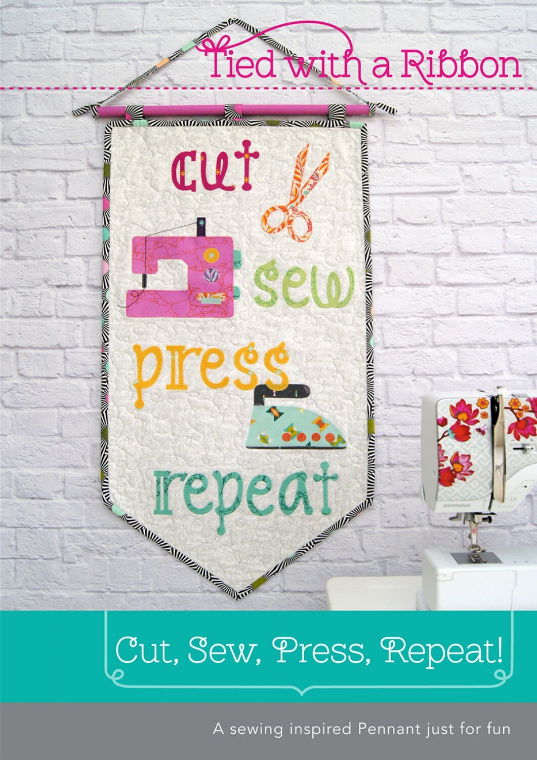 Cut, Sew, Press, Repeat Pennant # CATR036 Printed Pattern by Tied with a Ribbon Printed Pattern Only