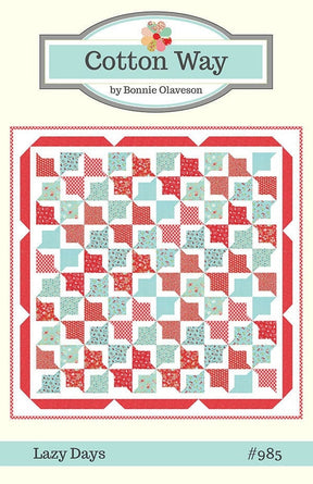 Lazy Days Quilt - Printed Pattern - 73” x 73" - Cotton Way by Bonnie Olaveson CW985