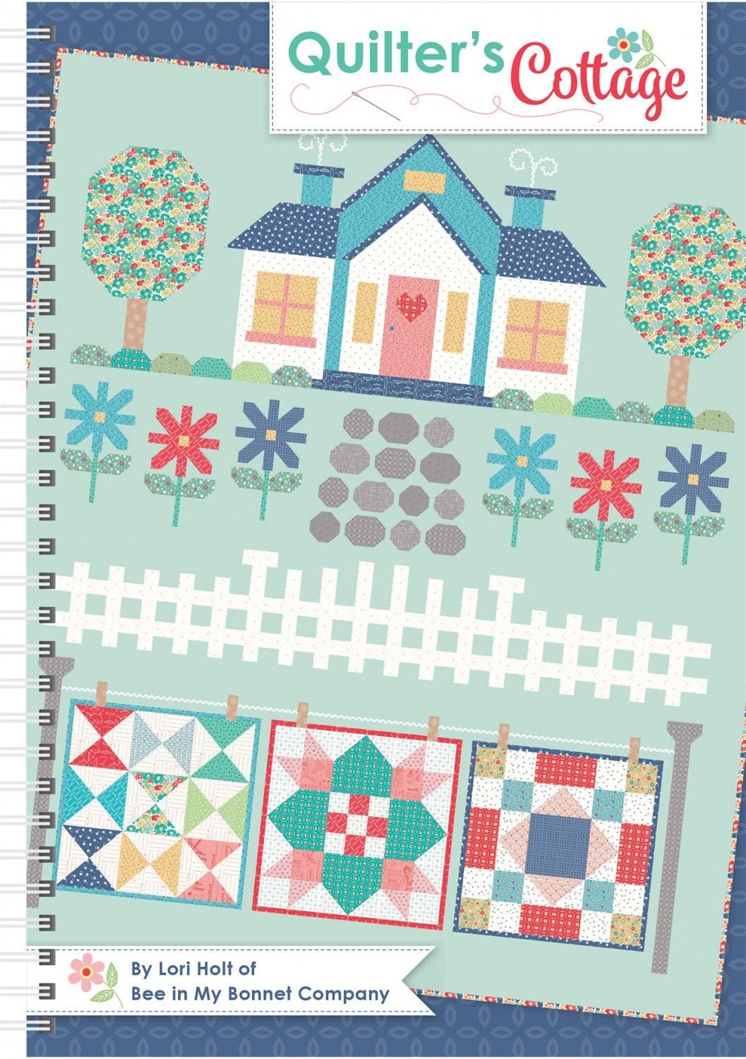 Quilter's Cottage Book by Lori Holt for It's Sew Emma Quilting Book