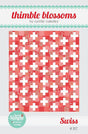 Swiss quilt pattern by Thimble Blossoms sewing pattern TBL197