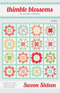 Swoon Sixteen Printed Pattern ONLY, From Thimble Blossoms By Roskelley, Camille TBL188