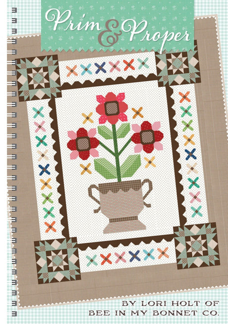 Prim & Proper Book By Holt, Lori for It's Sew Emma Quilting Book ISE-941