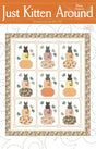 Just Kitten Around WS21 Printed Pattern Only 69 x 84